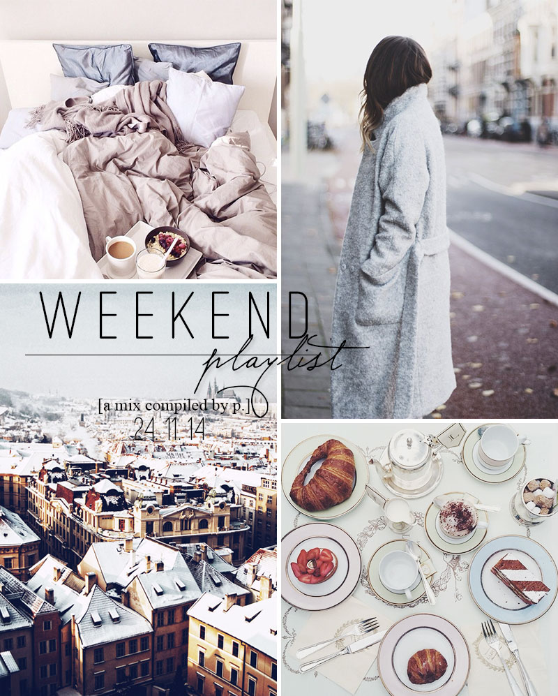 Playlist 24.11.14 : Five Songs for the Weekend